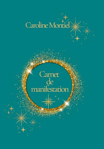 Carnet de manifestation - Livre écrit par Caroline Montiel